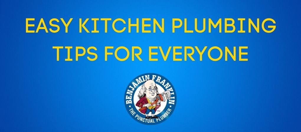 easy kitchen plumbing tips for everyone in Tyler TX