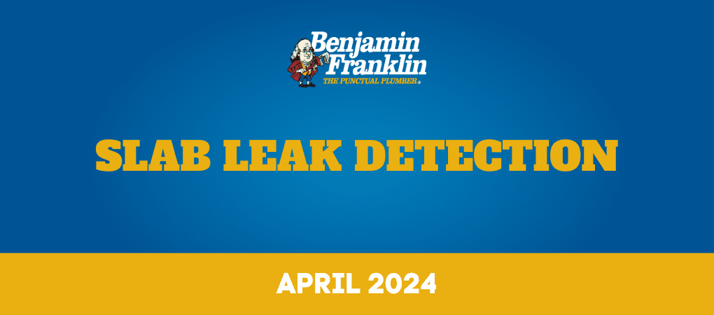 Slab Leak Detection Benjamin Franklin Plumbing Tyler TX